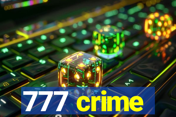 777 crime